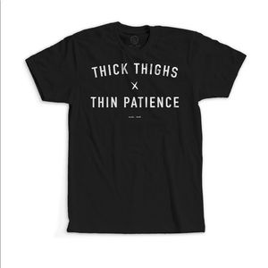 Thick Thighs Thin Patience Tee 💪🏽&🍩